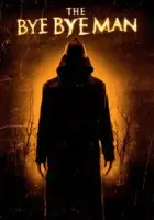 The Bye Bye Man 2017 Poster