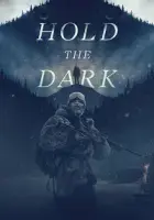 Hold the Dark 2018 Poster