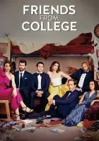 Friends from College 2017 Poster