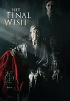 The Final Wish 2019 Poster