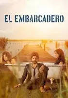 El embarcadero 2019 Poster