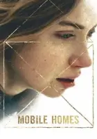 Mobile Homes 2017 Poster