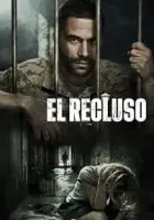 El Recluso 2018 Poster