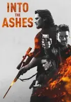 Into the Ashes 2019 Poster