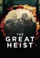 The Great Heist 2020 Poster