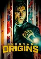 Unknown Origins 2020 Poster