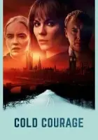 Cold Courage 2020 Poster