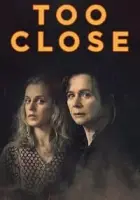 Too Close 2021 Poster