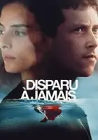 Disparu à jamais 2021 Poster