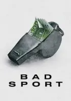 Bad Sport 2021 Poster