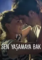 Sen Yaşamaya Bak 2022 Poster