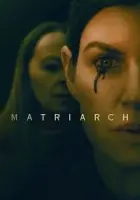 Matriarch 2022 Poster