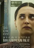 Bana Karanlığını Anlat 2022 Poster