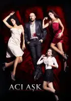 Acı Aşk 2009 Poster