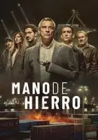 Mano de hierro 2024 Poster
