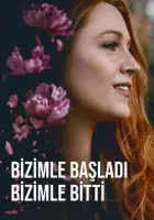 Bizimle Başladı Bizimle Bitti 2024 Poster