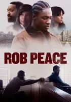 Rob Peace 2024 Poster