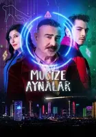 Mucize Aynalar 2024 Poster