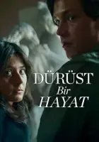 Dürüst Bir Hayat 2025 Poster