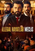 İllegal Hayatlar: Meclis 2024 Poster