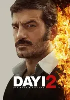 Dayı: Bir Adamın Hikayesi 2 2025 Poster