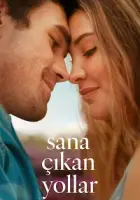 Sana Çıkan Yollar 2025 Poster