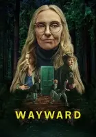 Wayward 2025 Poster