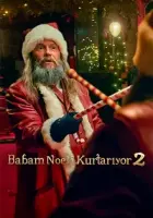 Babam Noel’i Kurtarıyor 2 2025 Poster