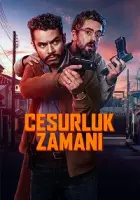 Cesurluk Zamanı 2025 Poster