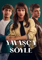 Yavaşça Söyle 2025 Poster