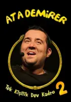 Ata Demirer: Tek Kişilik Dev Kadro 2 2011 Poster