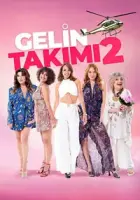 Gelin Takımı 2 2025 Poster