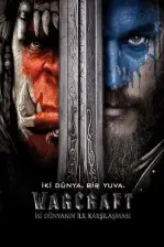 Warcraft: İki Dünyanın İlk Karşılaşması (2016)