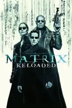 Matrix 2: Yeniden Yüklendi (2003)