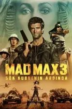 Çılgın Max 3: Gökkubbenin Ardında (1985)