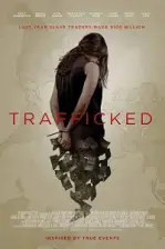 Trafficked (2017)