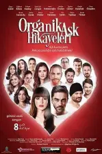 Organik Aşk Hikayeleri (2017)