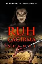 Ruh Çağırma Seansı (2018)