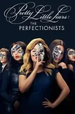 Pretty Little Liars: The Perfectionists (2019)