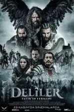Deliler: Fatih’in Fermanı (2018)