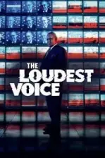 The Loudest Voice (2019)