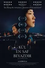 Kül En Saf Beyazdır (2018)