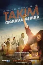 Takım: Mahalle Aşkına! (2015)