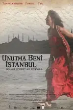 Unutma Beni İstanbul (2010)