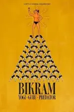 Bikram: Yogi, Guru, Predator (2019)