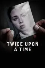 Twice Upon A Time (2019)