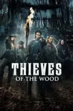 Thieves of the Wood (2020)