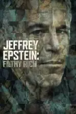 Jeffrey Epstein: Filthy Rich (2020)