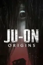 JU-ON: Origins (2020)
