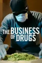 The Business of Drugs (2020)